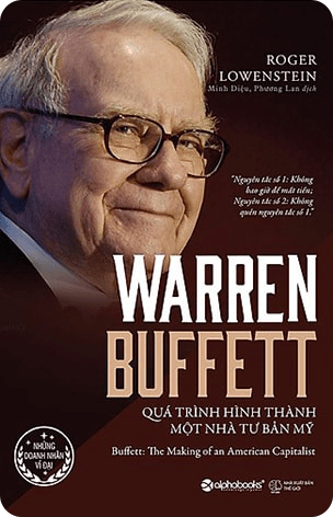 Quá trình hình thành một nhà tư bản mỹ -warren buffett