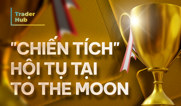 “To The Moon" - Cuộc thi tinh hoa hội tụ của những “chiến tích đầu tư" để đời