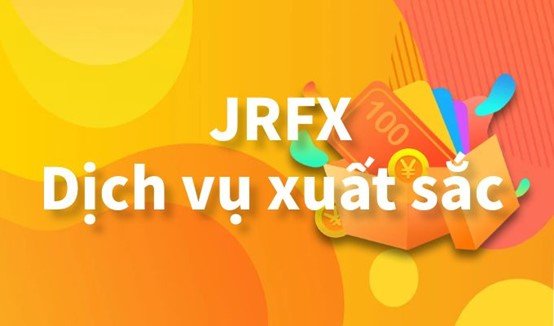 JRFX: Tặng $35 Khuyến Mãi Đầu Tư Ngoại Hối Cho Tài Khoản Mới!