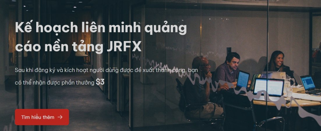 Tăng Thu Nhập: Khám Phá Chương Trình Liên Kết và Đại Lý JRFX