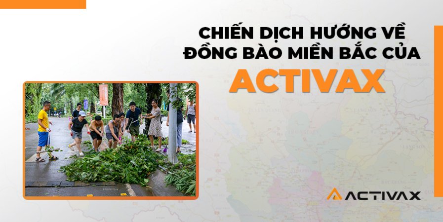 Cùng Activax khởi động chương trình: “Mở khoản đầu tư Mở rộng yêu thương”