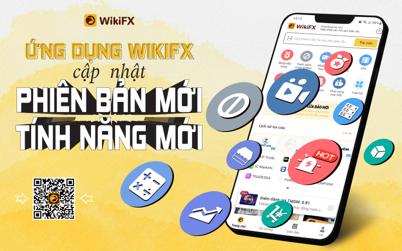 Ứng dụng WIKIFX cập nhật phiên bản mới, tính năng mới bạn cần biết